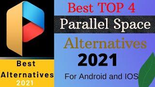 Top 4 Best Parallel Space Alternatives for Android in 2021|