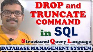 DROP & TRUNCATE COMMANDS IN SQL || DDL COMMANDS || SQL COMMANDS || DROP || TRUNCATE || SQL || DBMS