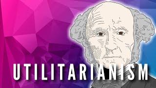 What is Utilitarianism? | John Stuart Mill on Utilitarianism