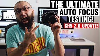 The Ultimate Panasonic GH5 Auto Focus Test With 2.6 Update! (How To Update GH5 Firmware)