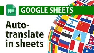 Automated translation with Google Translate in Google Spreadsheets | Bulk-Translate Simple formula