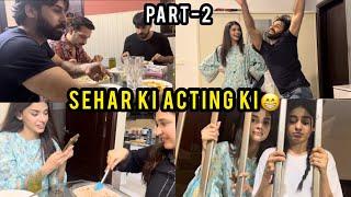 Sehar ki acting ki  khana kha kha k phat gaye | Dawat Part-2 | HamzaShykh
