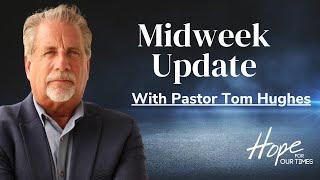 Mid-week Prophecy Update with Special Guest Pete Garcia