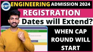 ENGINEERING Registration Dates Will Extend | MHT CET CAP Round Starting Dates 2024