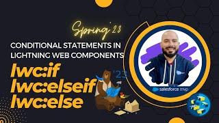 New Conditional Statements in LWC Spring '23 | lwc:if, lwc:elseif & lwc:else | LWC Stack Salesforce