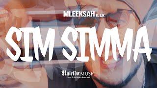 Mleeksah - Sim Simma feat. LiK