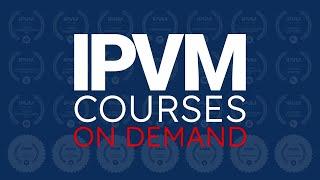 IPVM  On Demand Courses