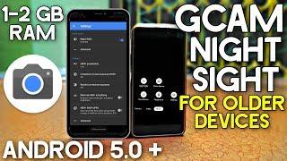 Gcam Night Sight Feature for Older Android Devices - No Root + Best Settings