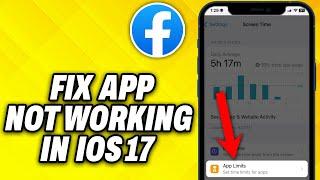 How To Fix Facebook App Not Working in iPhone iOS 17 (2024)