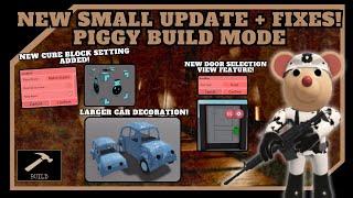 *NEW* Small Piggy Build Mode Update + Bug Fixes! | Piggy Update