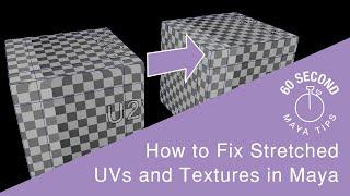 Fix Texture Stretching Issues in Maya - 60 Second Maya Tips