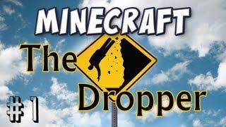 Minecraft - The Dropper Part 1 - Strap Yourself In!