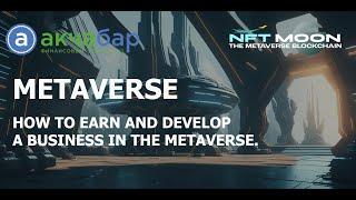 How to earn and develop a business in the metaverse NFT Moon Metaverse -Akchabar Interview