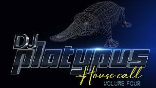 DJ Platypus House Call Volume 4