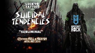 Suicidal Tendencies - Subliminal - Hell and Heaven 2016