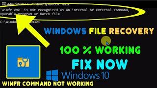 Fix 'winfr.exe' is not recognized as an internal or external command, Windows File Recovery Tool