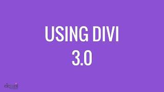 Divi 3 WordPress theme | Overview