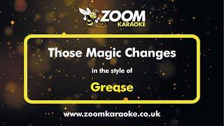 Grease/Sha Na Na - Those Magic Changes - Karaoke Version from Zoom Karaoke