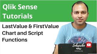 Qlik Sense FirstValue and Last Value Chart and Script function | How to pick first or last value