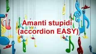 Amanti Stupidi (accordion EASY sheet music review)