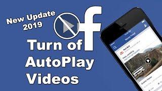 How To Turn Off Autoplay Videos On Facebook App