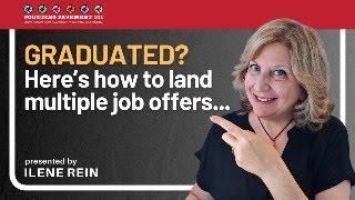 Graduated? Here's how to land multiple job offers...