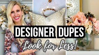 *HOME DECOR DUPES* SAVE BIG With These DIY DESIGNER LOOKS For LESS!