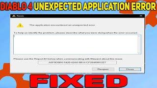 How to Fix Encountered an Unexpected Error in Diablo 4 | Diablo 4 Application Error Fixed