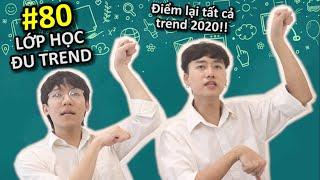[VINE #80] Lớp Học Đu Trend | Tổng Hợp Trend 2020 | Ping Lê