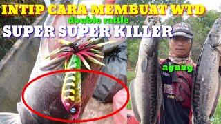 intip cara membuat wtd double rattle super super killer