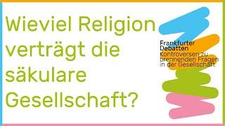 Wieviel Religion verträgt die säkulare Gesellschaft? Friedrich W. Graf & Michael Schmidt-Salomon