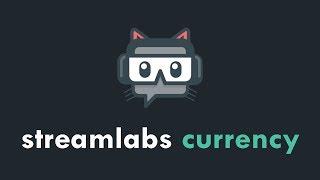 [Streamlabs Chatbot] Streamlabs Currency