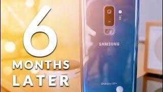 GALAXY S9+ Long Term Review: 6 Months Later.