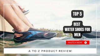 Best Water Shoes for Men On Amazon / Top 5 Product ( Reviewed & Tested )