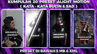 Kumpulan 20 Preset Base Alight Motion Jedag Jedug Kata - Kata Bucin & Sad || Dibawah 5mb & Xml