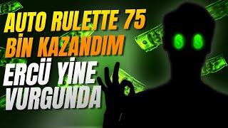 AUTO RULETTE 75 BİN KAZANDIM ERCÜ YİNE VURGUNDA #rulet #casino #slot