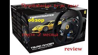 thrustmaster ts-pc racer обзор спустя 3 месяца .