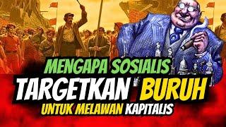 MENGAPA KOMUNIS TARGETKAN KAUM BURUH?