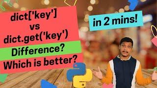 Python dict['key'] vs dict.get('key') for Accessing values from Dictionary | by OsChannel