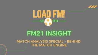 FM21 Insight | A GUIDE TO MATCH ANALYSIS | ANALYSIS SPECIAL | Football Manager 2021