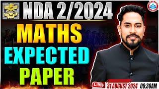 NDA 2 2024 Maths | NDA Maths Expected Paper | NDA Maths One Shot By Neeraj Baisla Sir