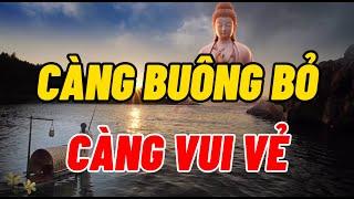 Càng Buông Bỏ Càng Vui Vẻ - Lạc Quan Một Chút Bước Qua Những Buồn Lo - Vui Vẻ Để Sống Đời Ý Nghĩa