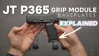 JT P365 Grip Module Baseplates Explained  The Ultimate Sig P365 Upgrade