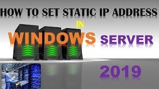HOW TO SET STATIC IP ADDRESS IN WINDOWS SERVER 2019
