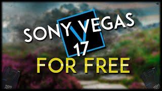 How To Get Sony Vegas Pro 17 For FREE! *Quick & Easy* (2020)