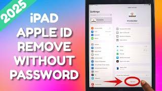 [2025 UPDATE]  Remove Apple ID from iPad Without Password - Easy Guide