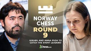 Can Hikaru Overtake Magnus' Lead On Penultimate Day? Can Pia Win vs. Anna? Norway Chess 2024 Rd 9