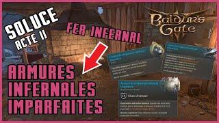 Acte 2 - Fer infernal et Armures Infernales Imparfaites - Baldur's Gate 3