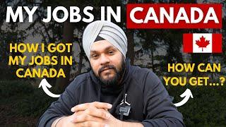 How I got all my jobs in Canada 