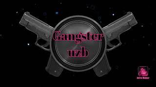 intro gangster uzb